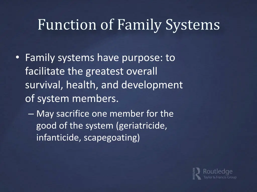 family systems have purpose to facilitate