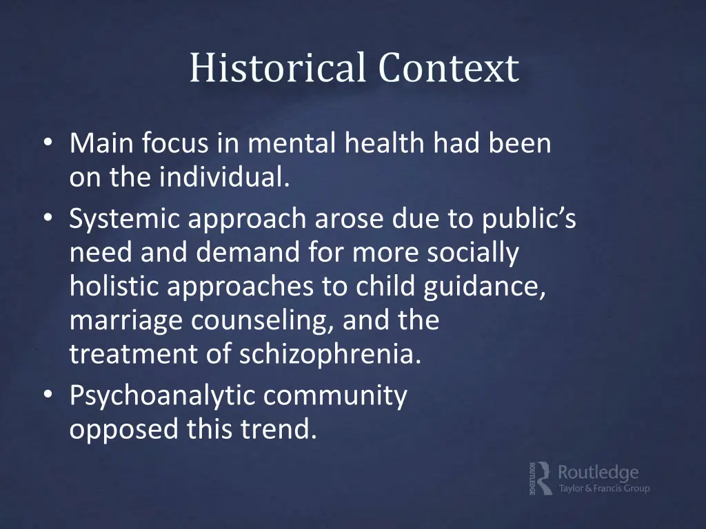 main focus in mental health had been