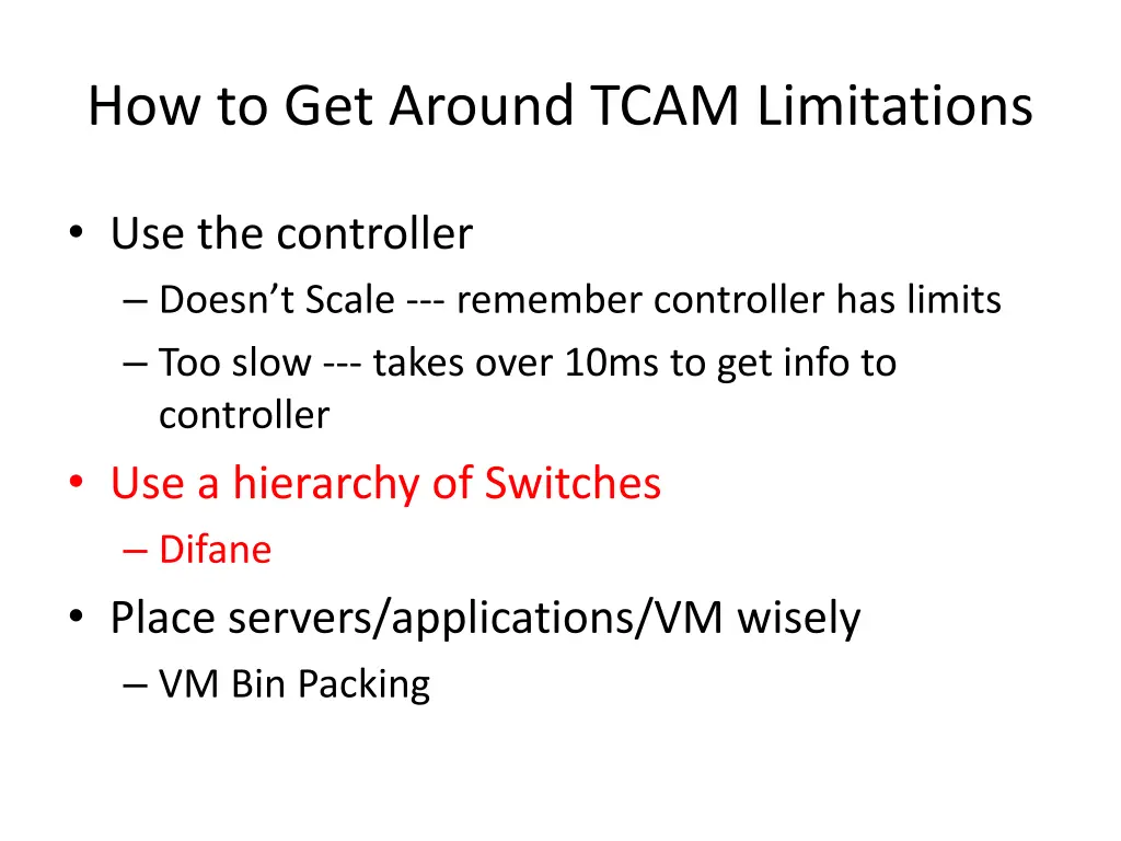 how to get around tcam limitations 1