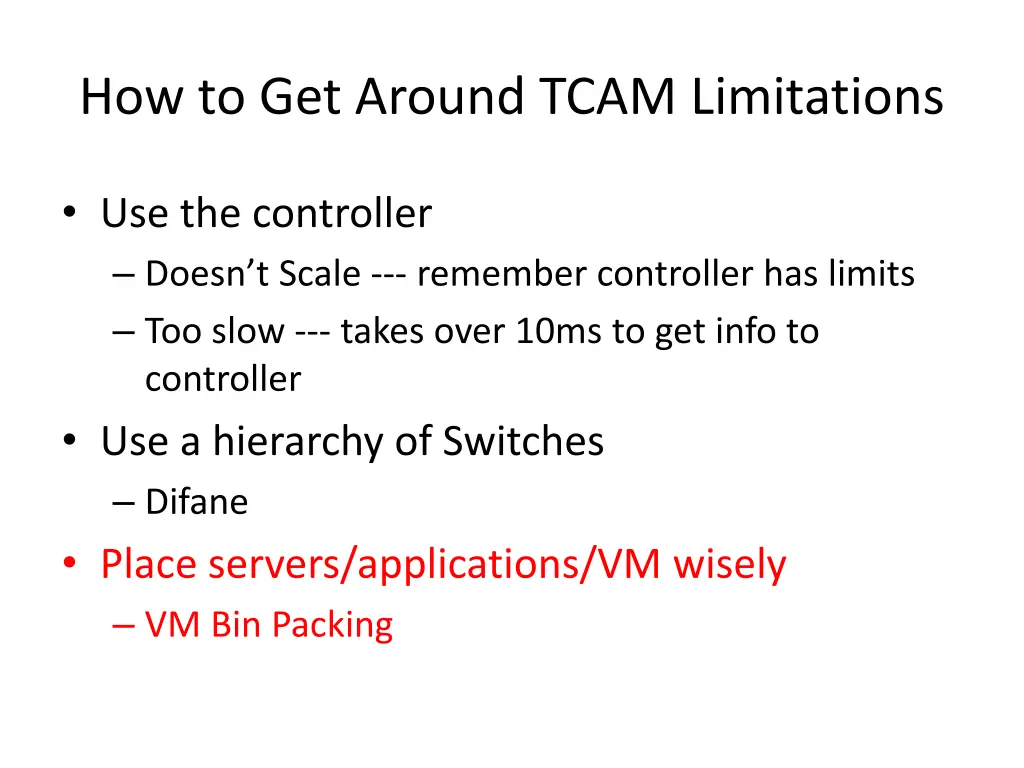 how to get around tcam limitations 2