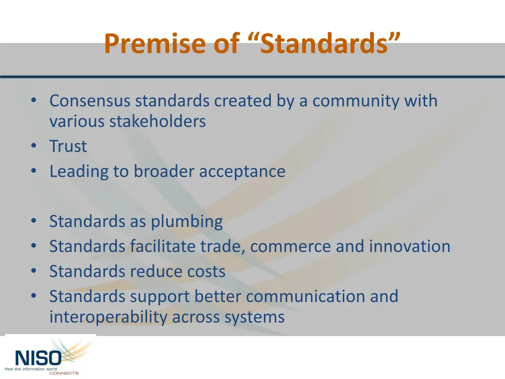 premise of standards