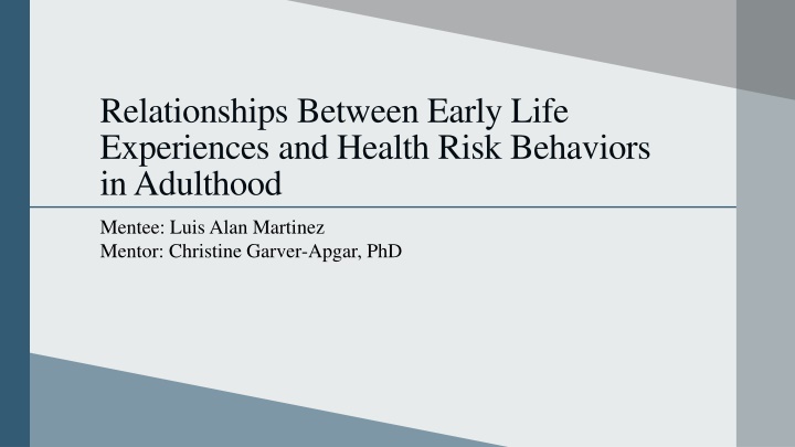 relationships between early life experiences
