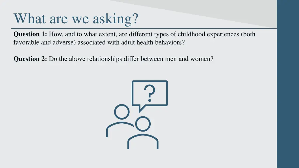 what are we asking question 1 how and to what
