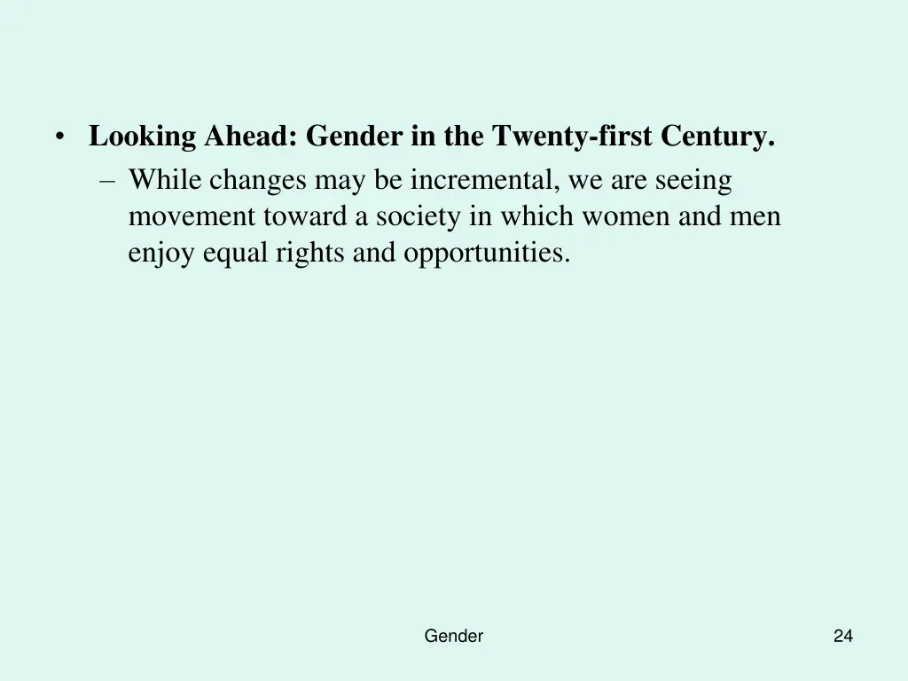 looking ahead gender in the twenty first century