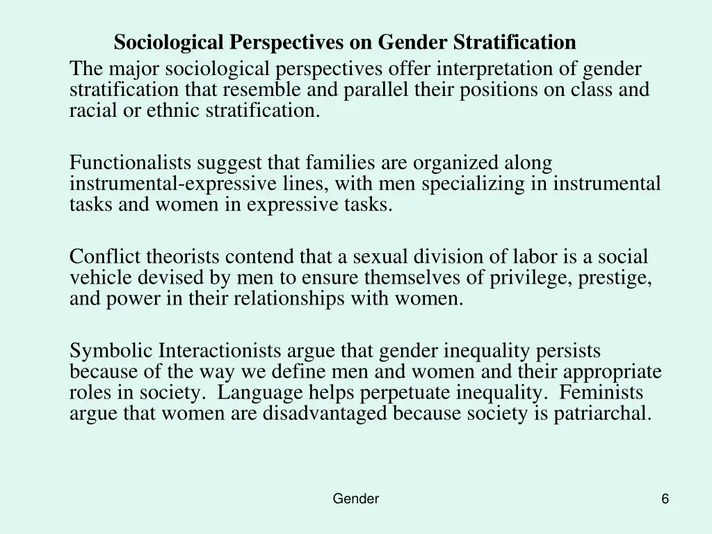 the major sociological perspectives offer