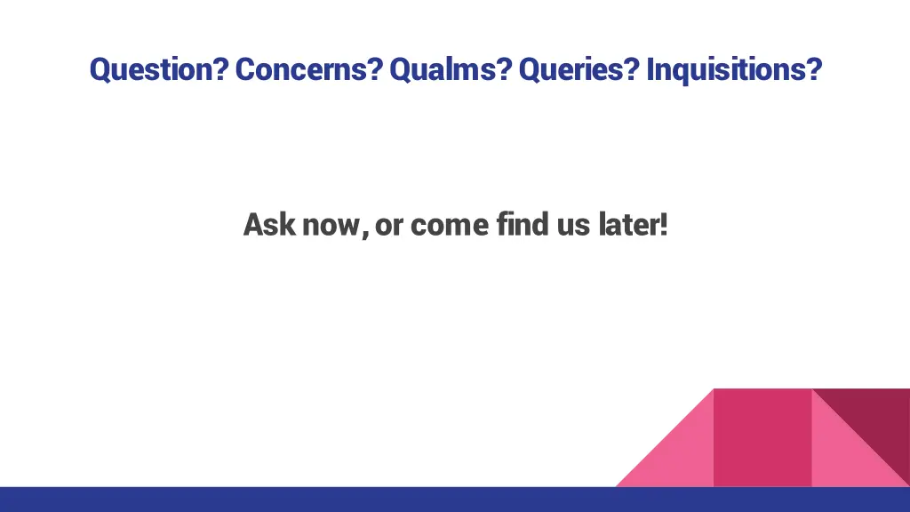 question concerns qualms queries inquisitions