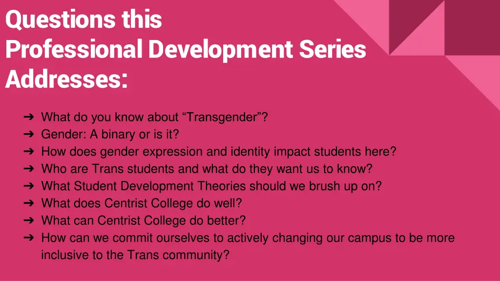 questions this professional development series