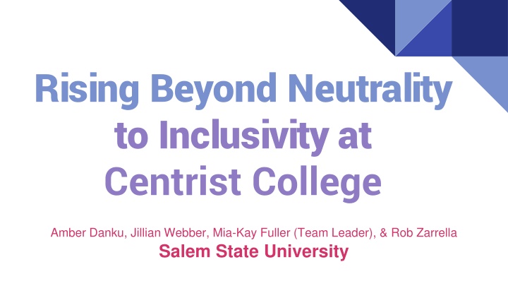 rising beyond neutrality to inclusivity