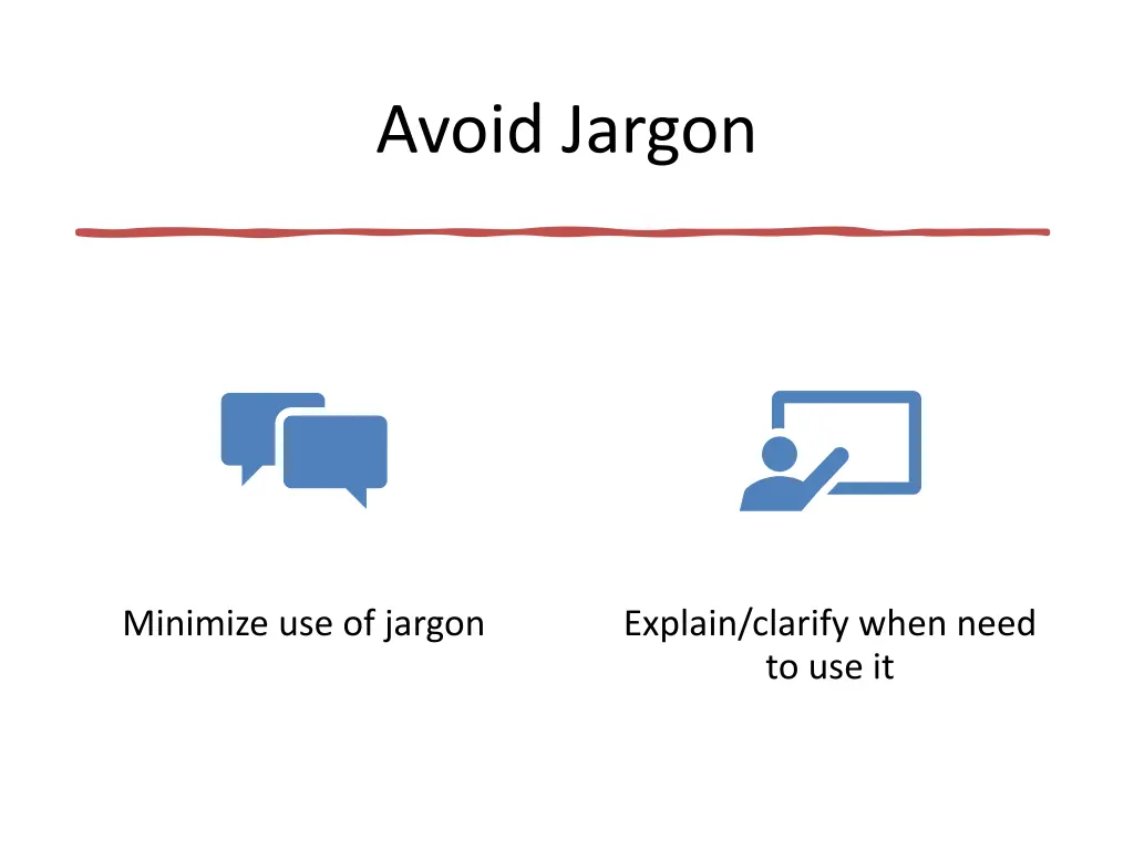 avoid jargon
