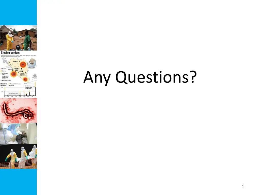 any questions