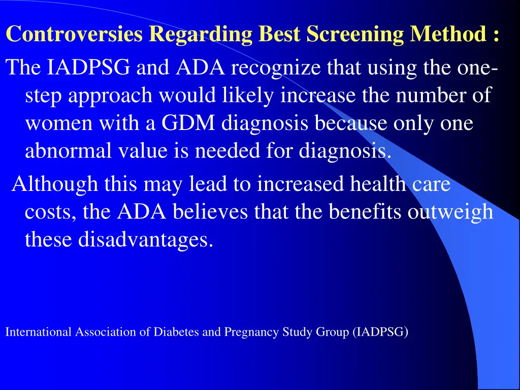 controversies regarding best screening method