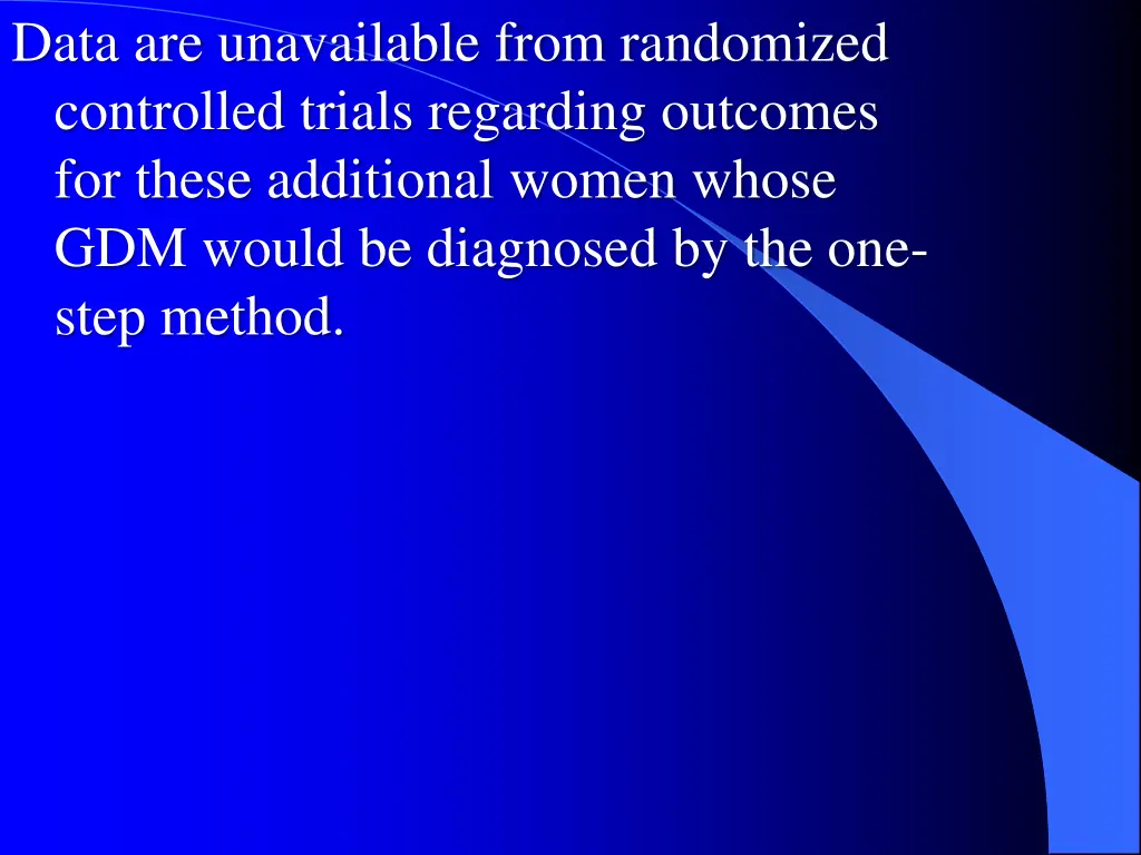 data are unavailable from randomized controlled