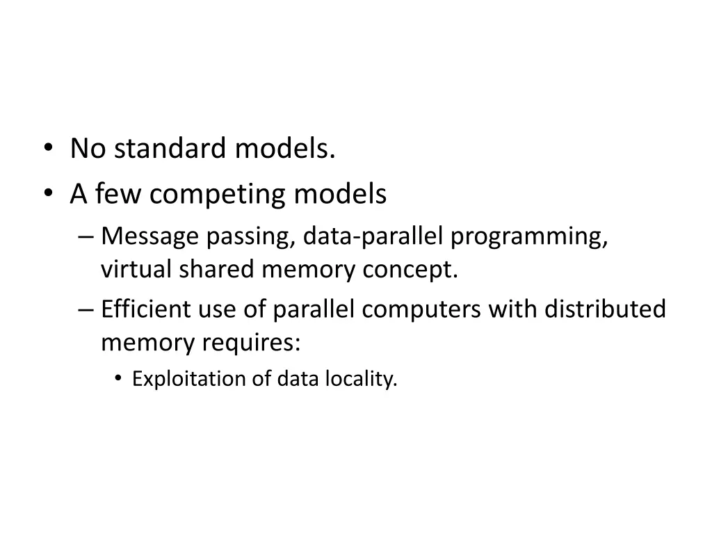 no standard models a few competing models message