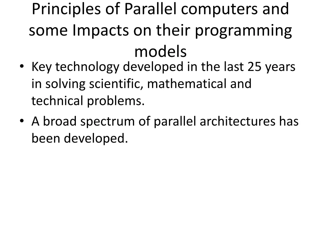principles of parallel computers and some impacts
