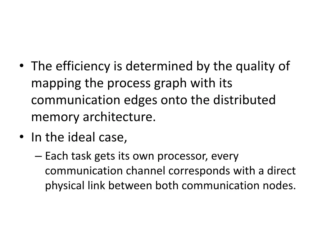 the efficiency is determined by the quality