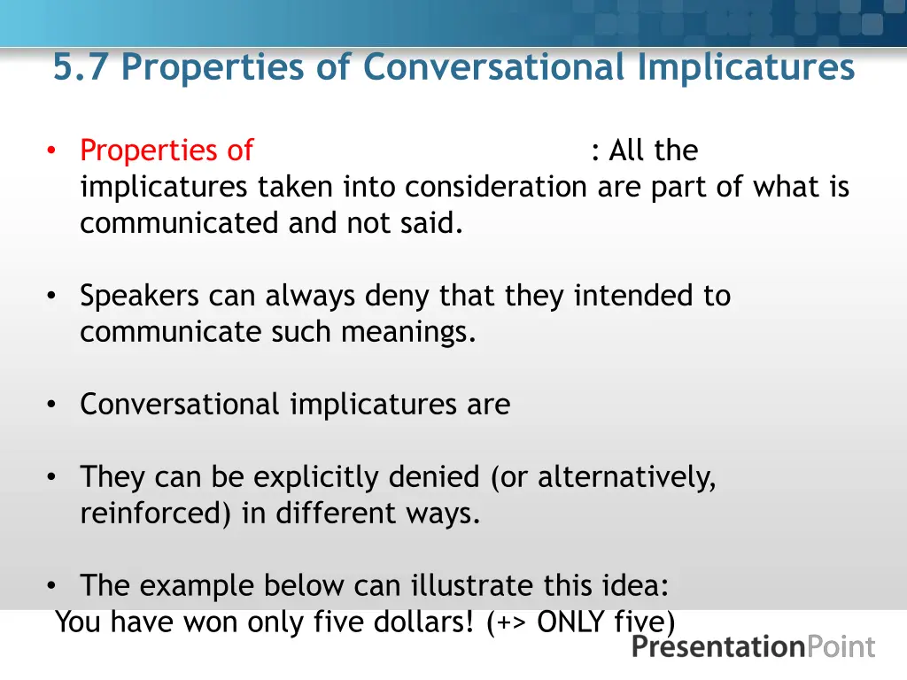 5 7 properties of conversational implicatures