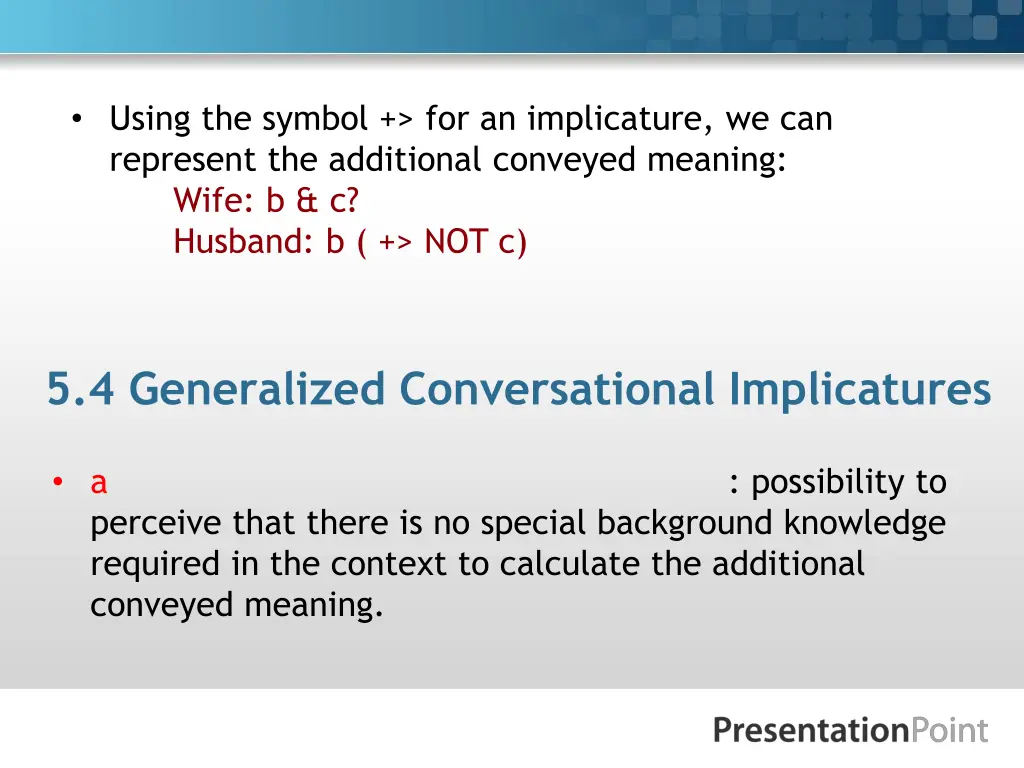using the symbol for an implicature