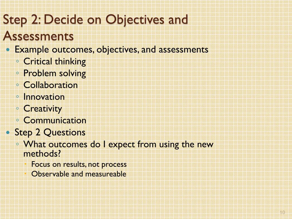 step 2 decide on objectives and assessments