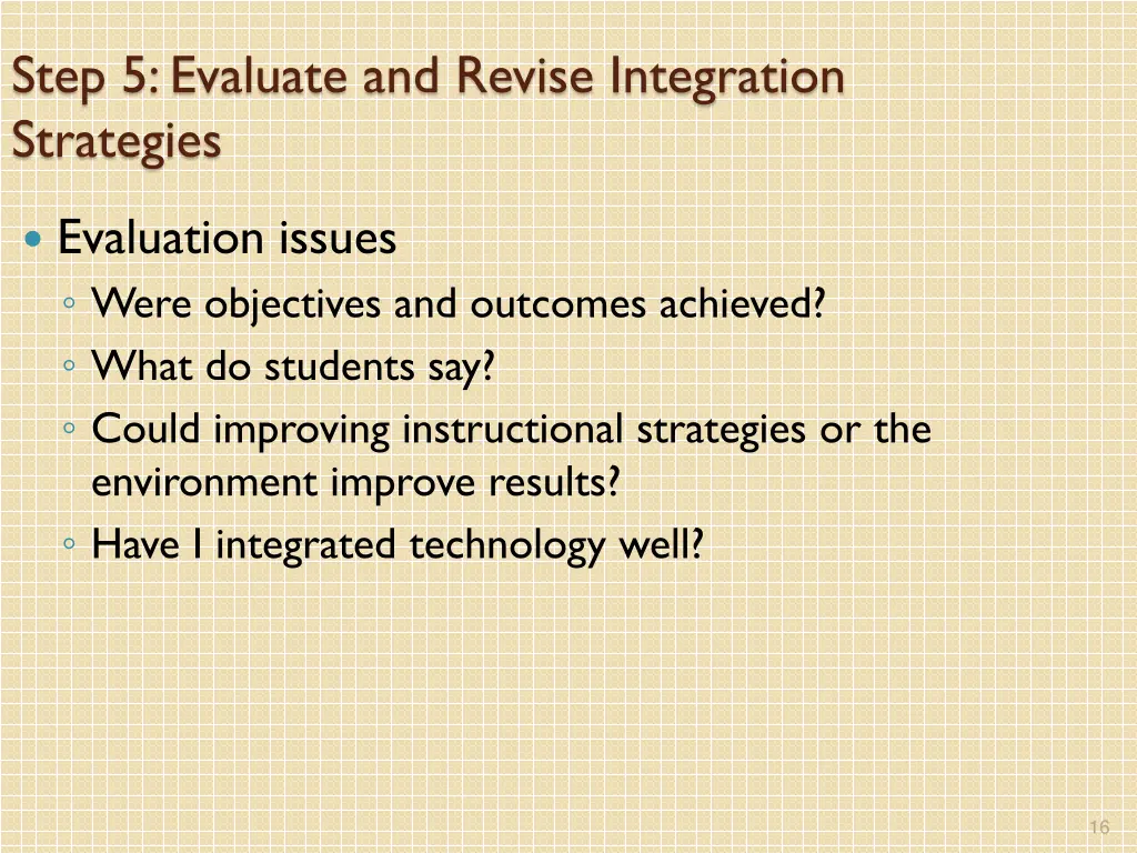step 5 evaluate and revise integration strategies