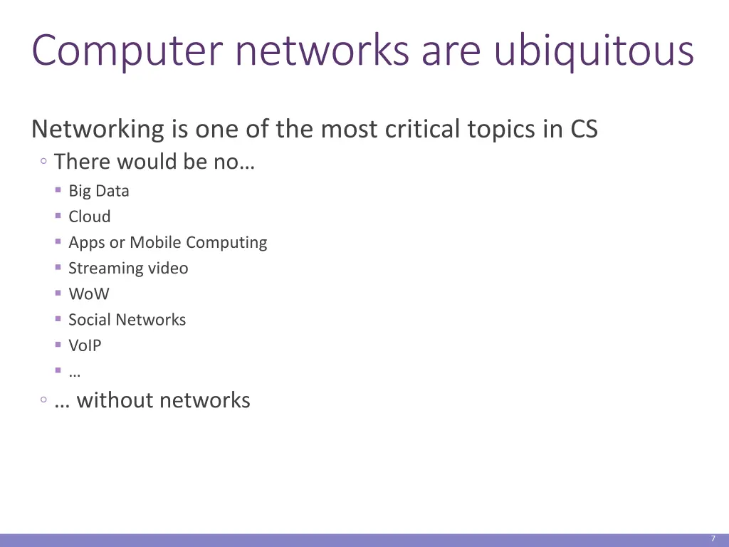 computer networks are ubiquitous 1
