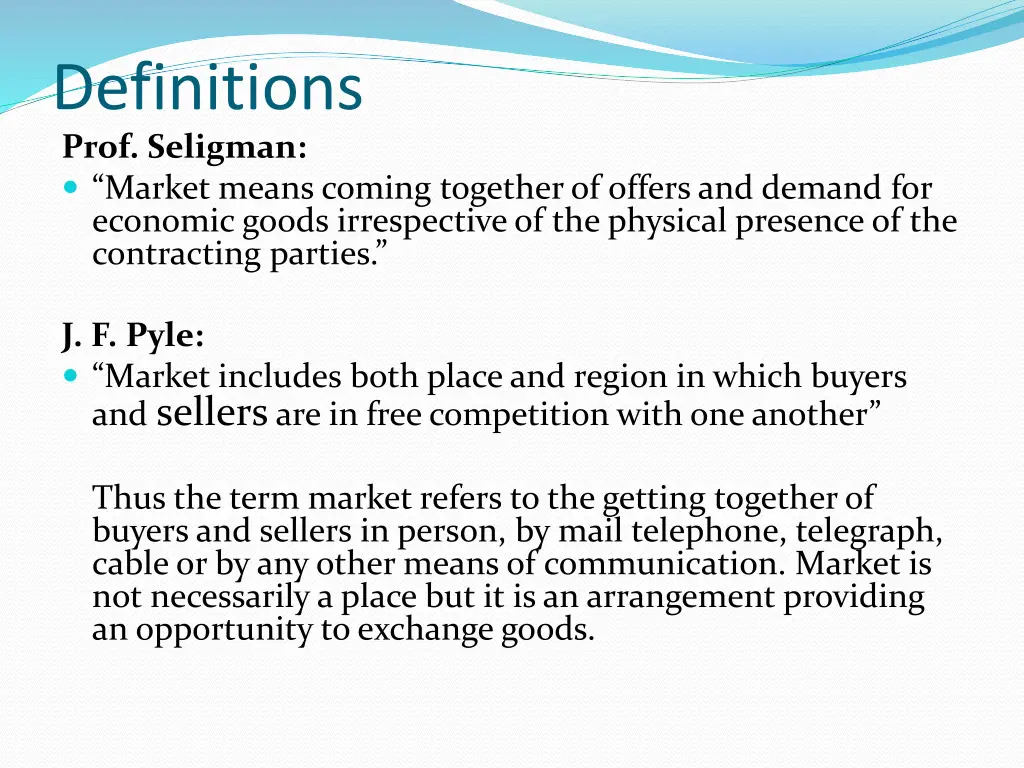 definitions prof seligman market means coming