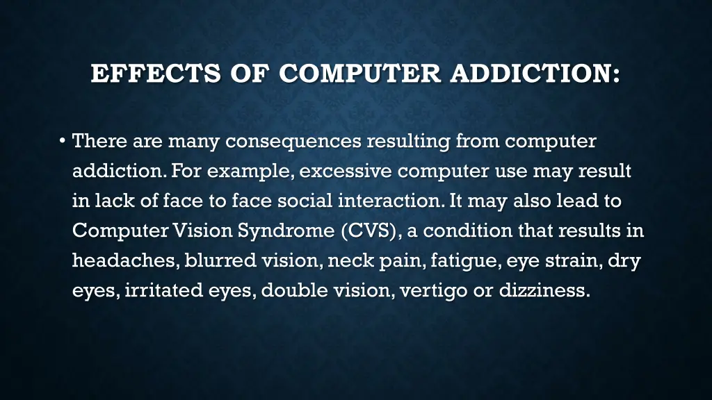 effects of computer addiction