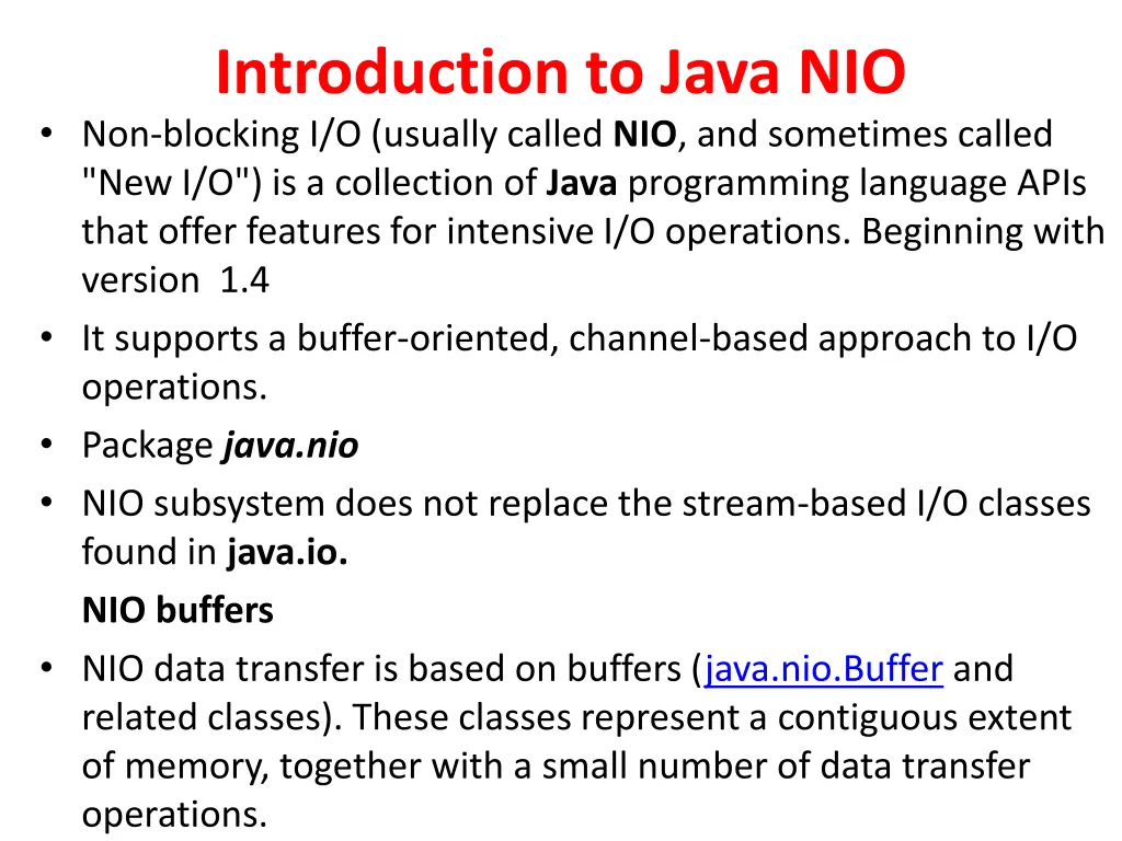 introduction to java nio non blocking i o usually