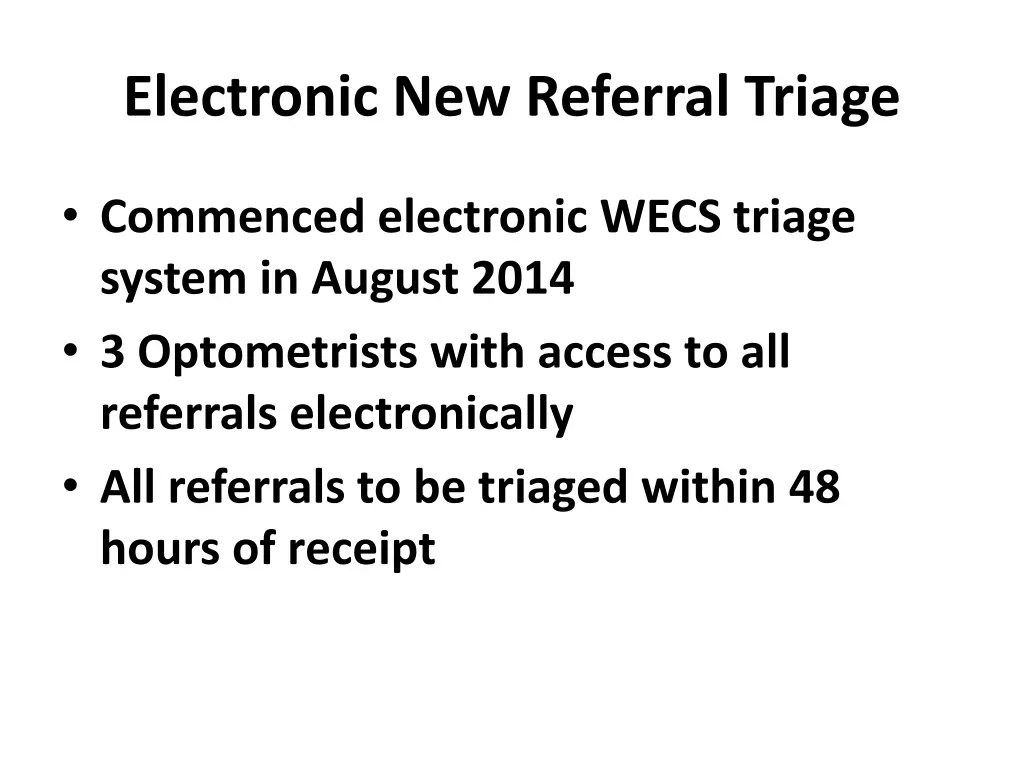 electronic new referral triage