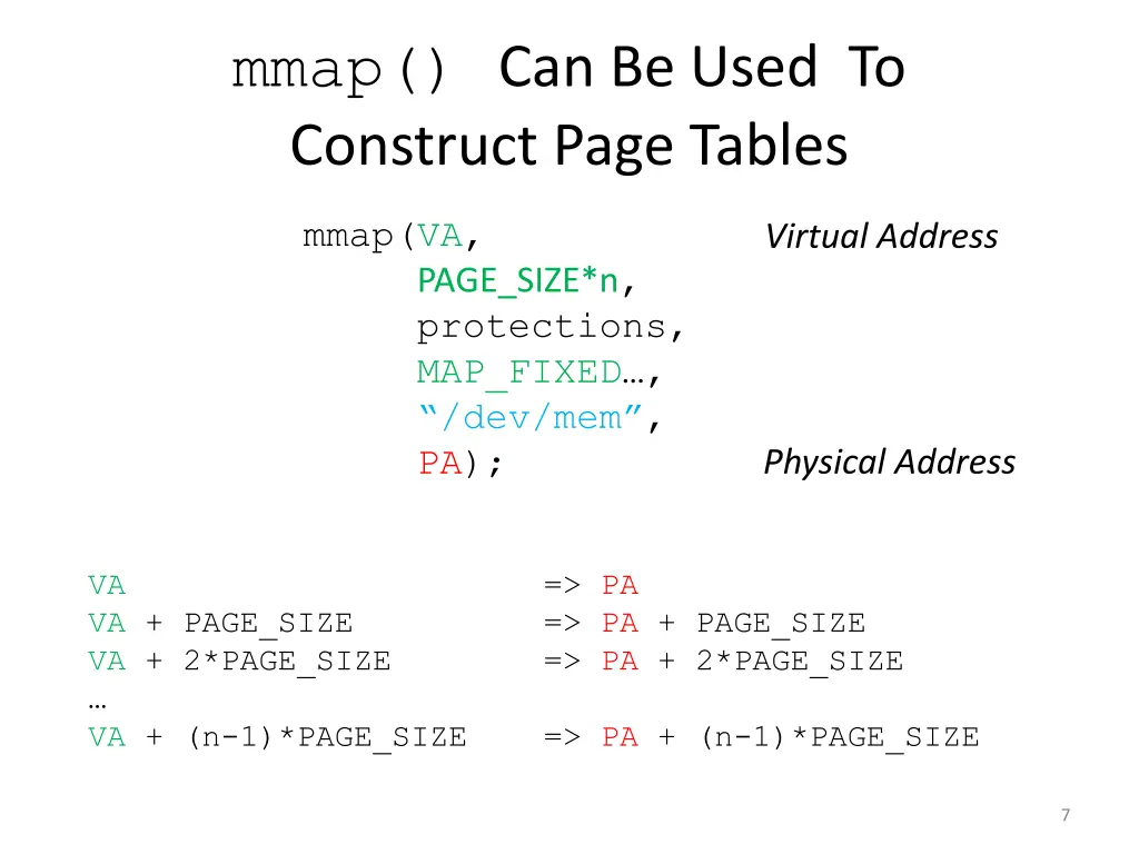 mmap can be used to construct page tables