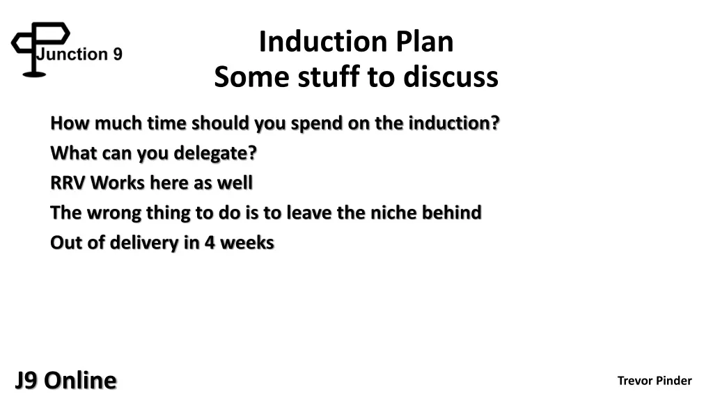 induction plan some stuff to discuss