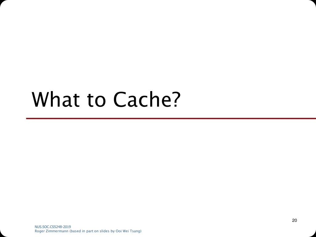 what to cache