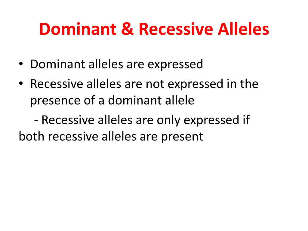 dominant recessive alleles