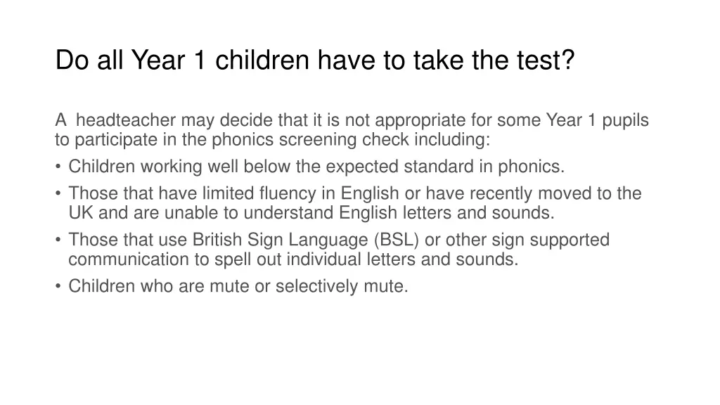 do all year 1 children have to take the test