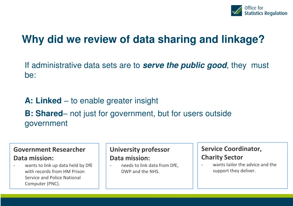 why did we review of data sharing and linkage