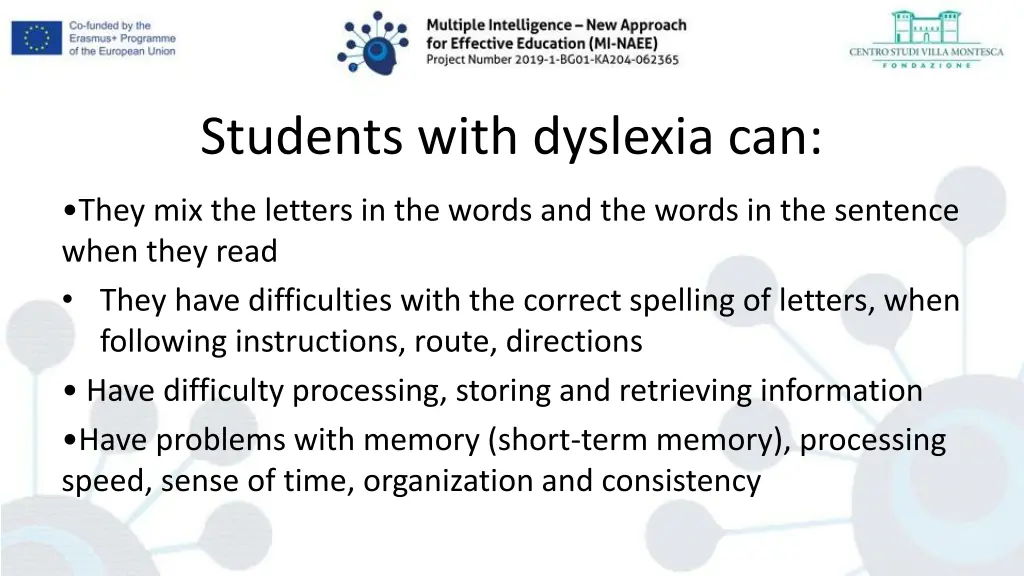 students with dyslexia can