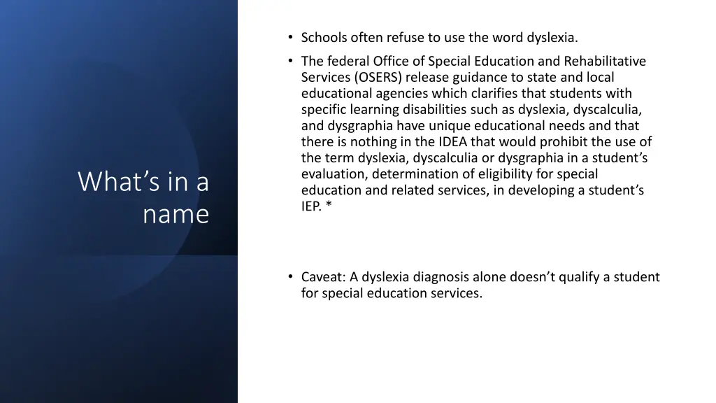 schools often refuse to use the word dyslexia