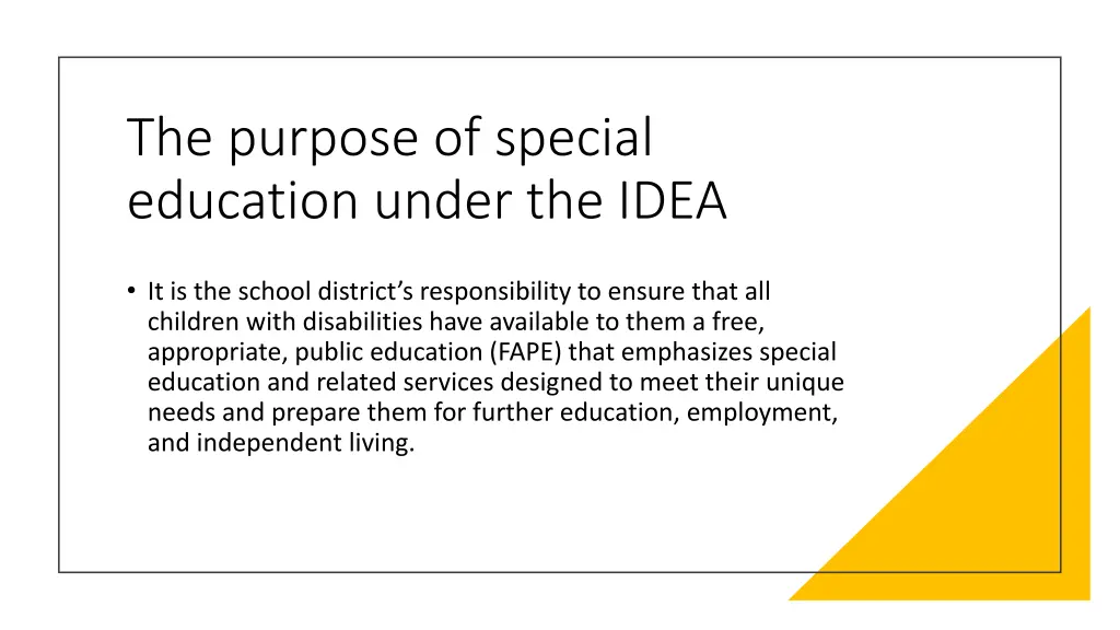 the purpose of special education under the idea