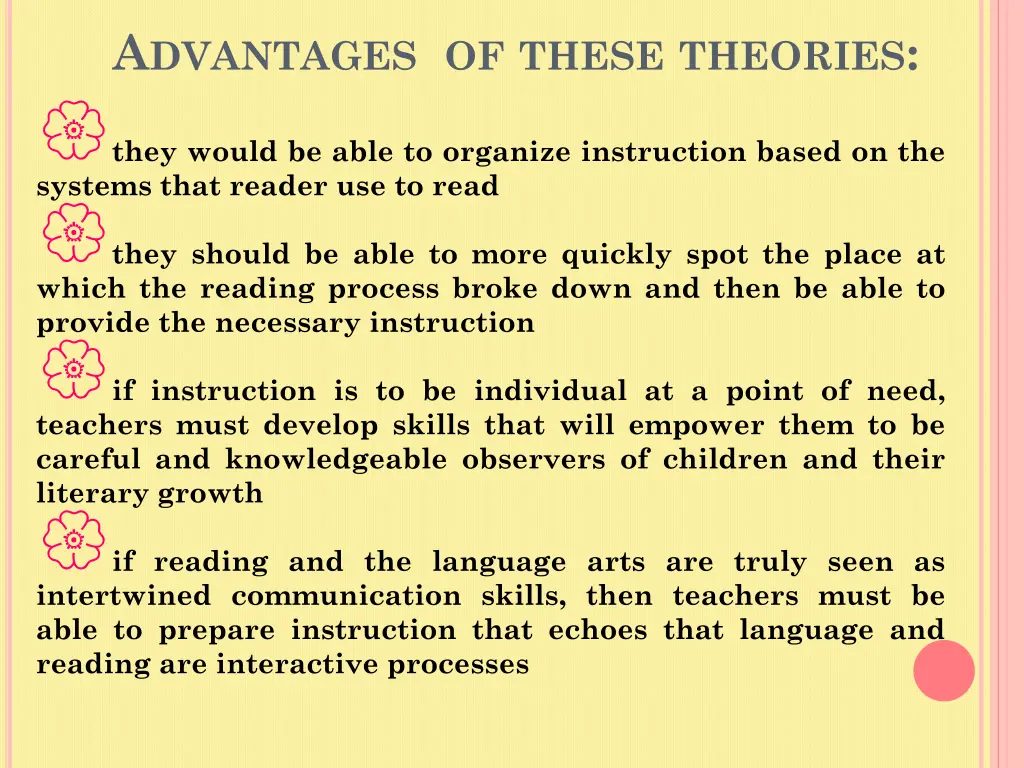 a dvantages of these theories they would be able