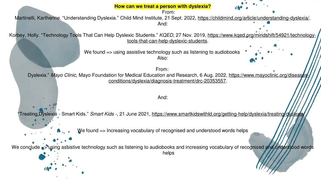 how can we treat a person with dyslexia from