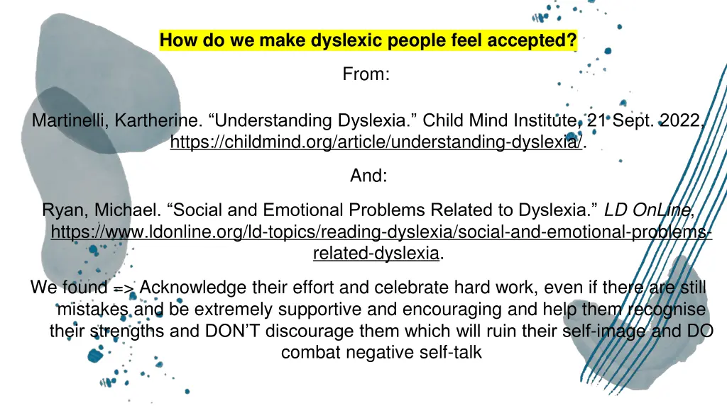how do we make dyslexic people feel accepted