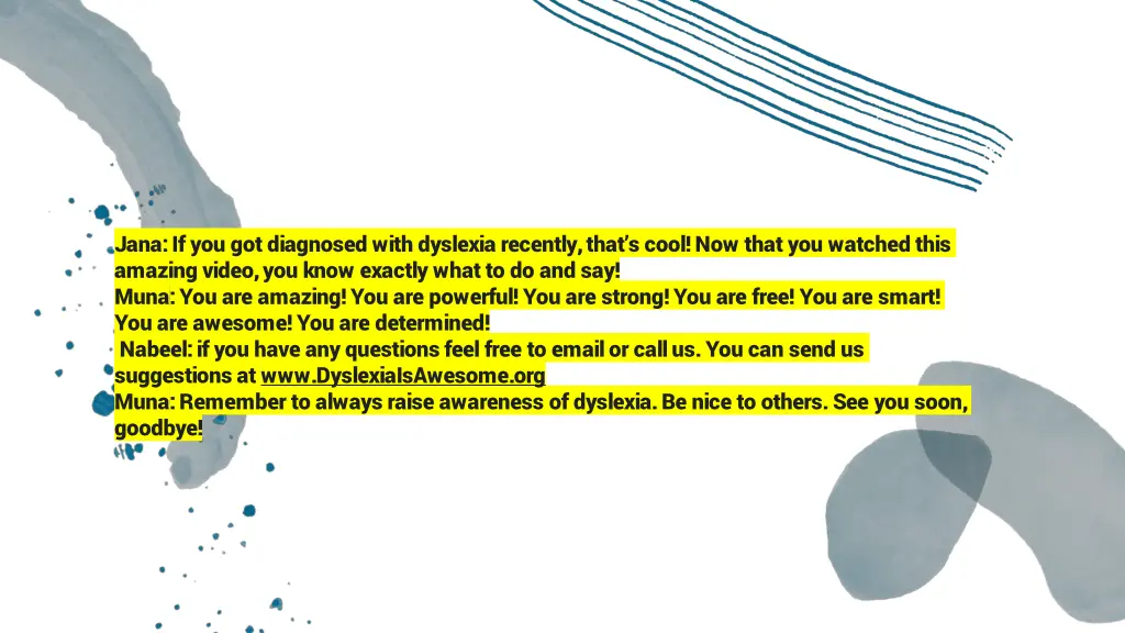jana if you got diagnosed with dyslexia recently