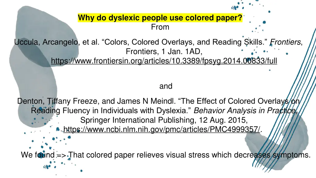 why do dyslexic people use colored paper from 1