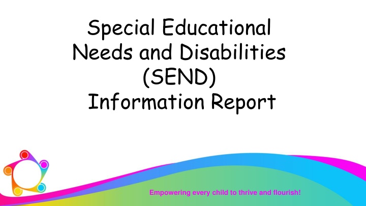 special educational needs and disabilities send