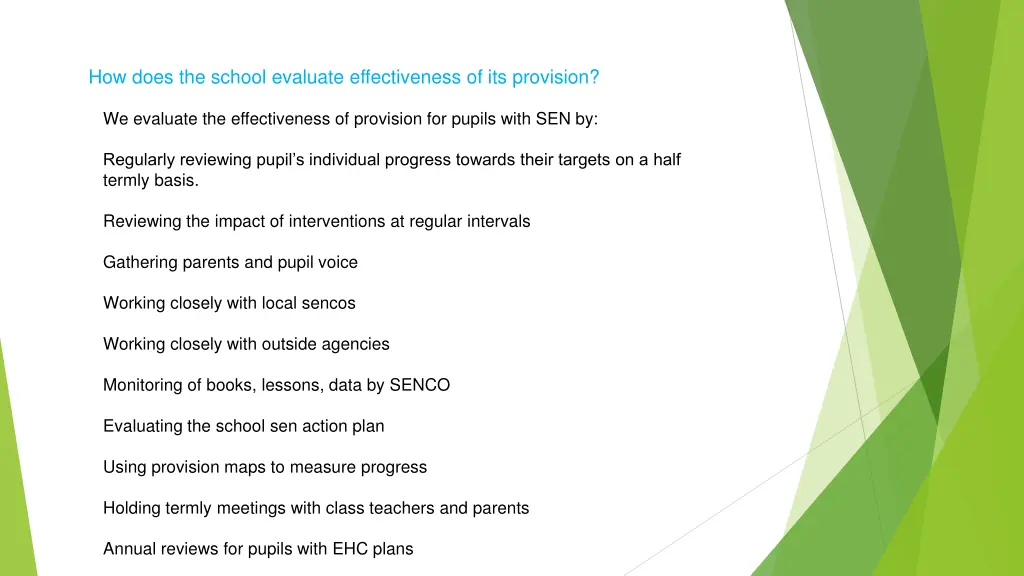 how does the school evaluate effectiveness