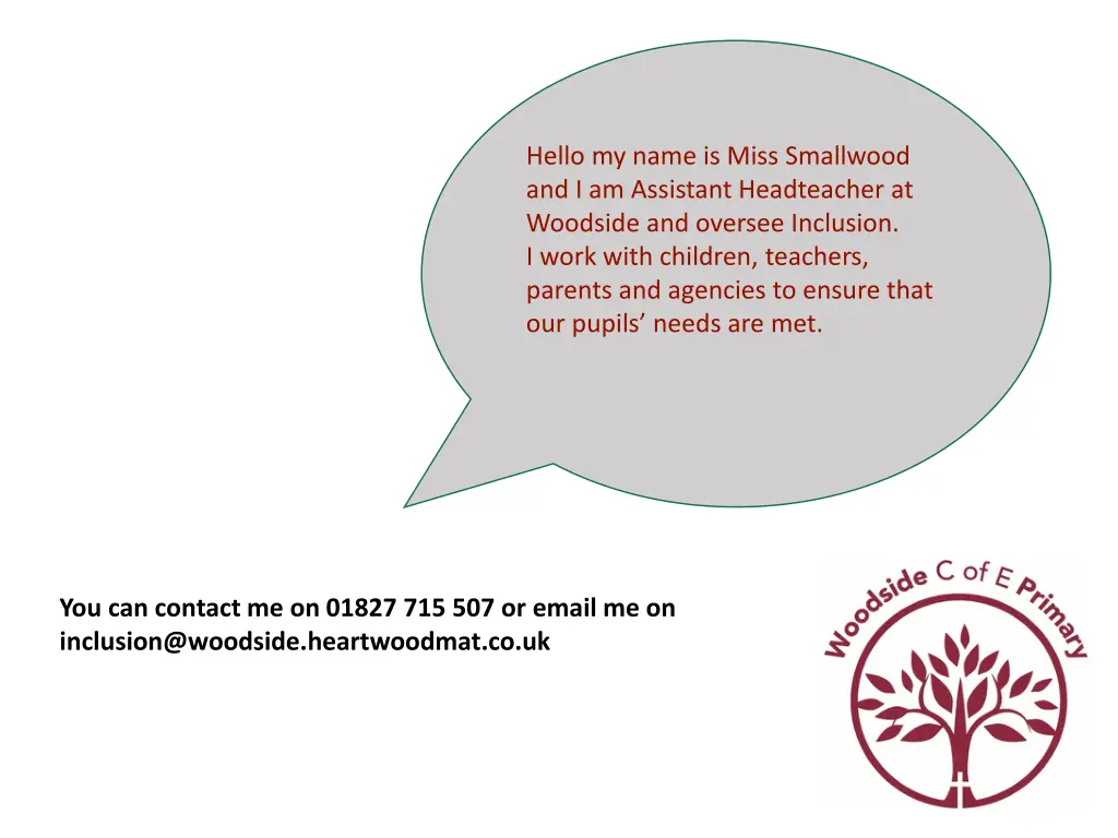 hello my name is miss smallwood