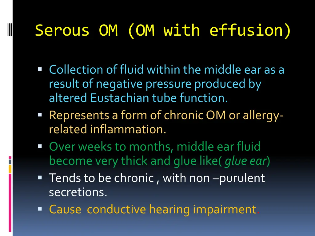 serous om om with effusion