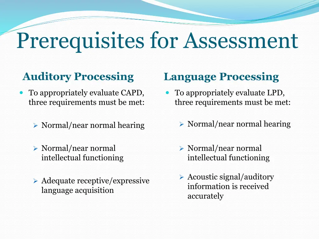 prerequisites for assessment