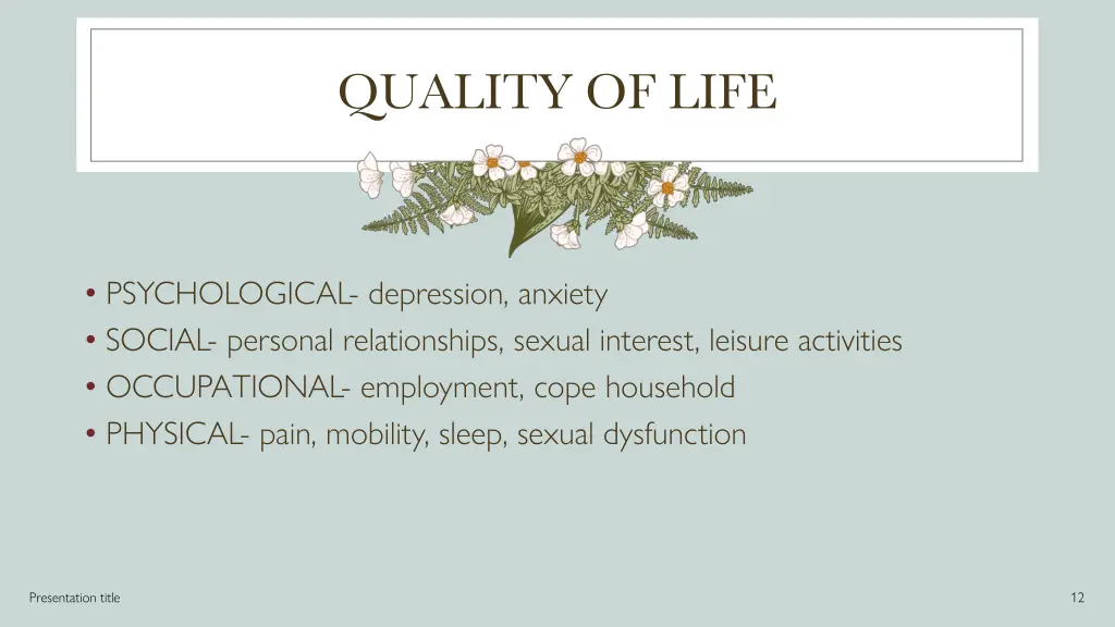 quality of life