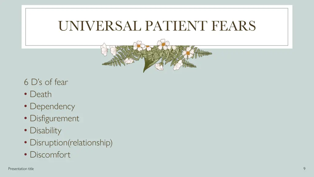 universal patient fears