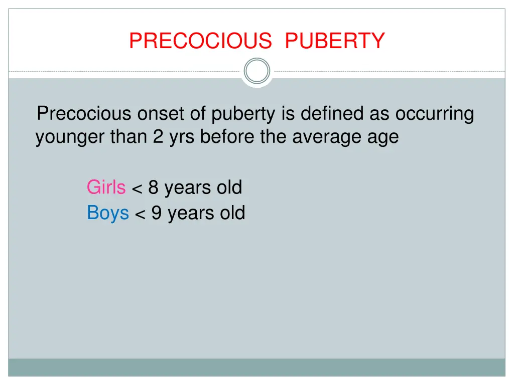 precocious puberty